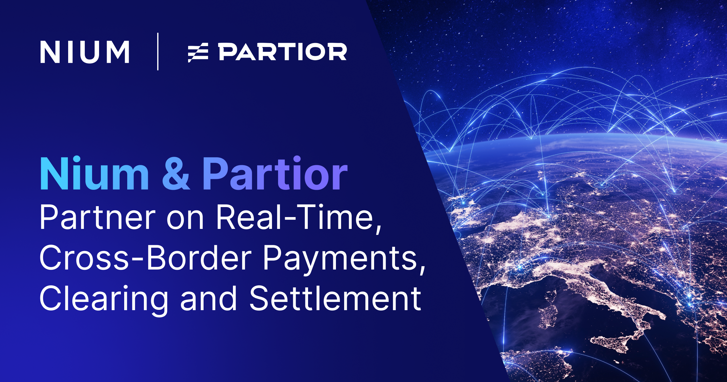 Nium Core Principles Nium and Partior Partner on Real-Time, Cross-Border Payments, Clearing ...